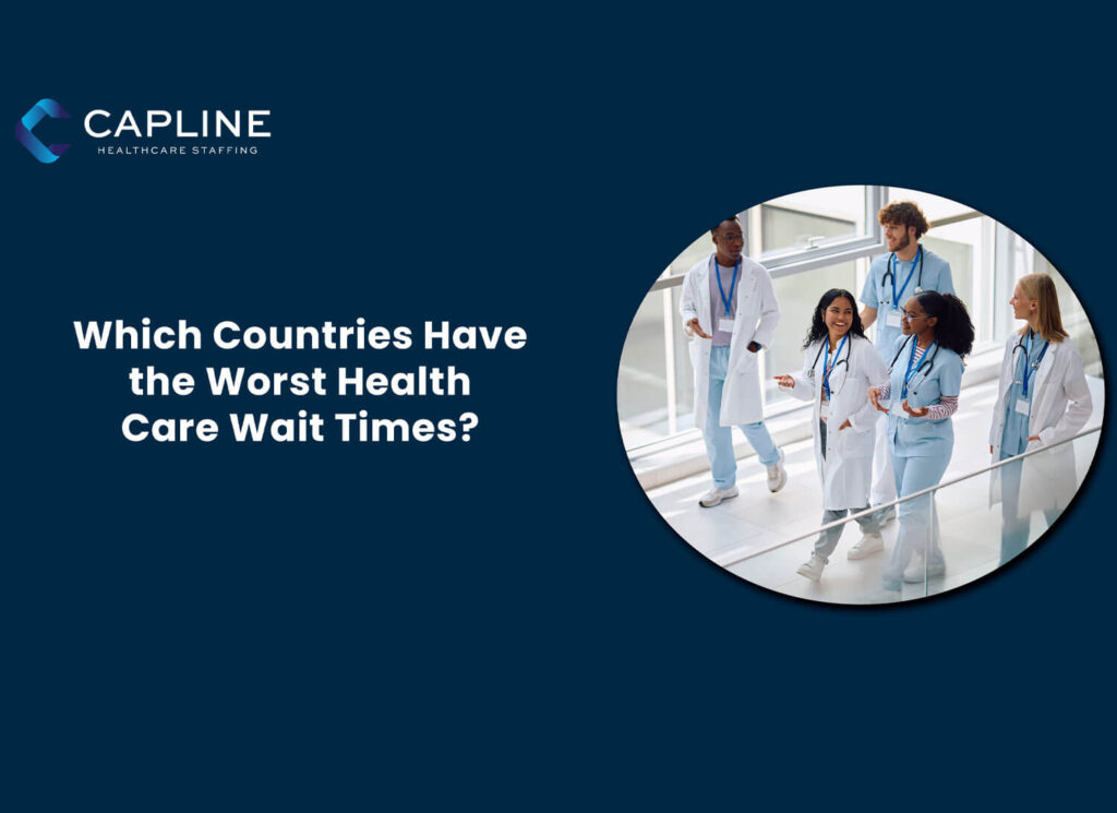 Which Countries Have the Worst Health Care Wait Times?